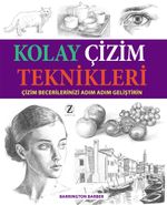 Kolay Çizim Teknikleri & Çizim Becerilerinizi Adım Adım Geliştirin