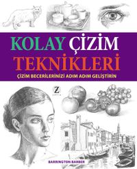 Kolay Çizim Teknikleri & Çizim Becerilerinizi Adım Adım Geliştirin