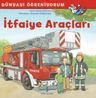 İtfaiye Araçları / Dünyayı Öğreniyorum 