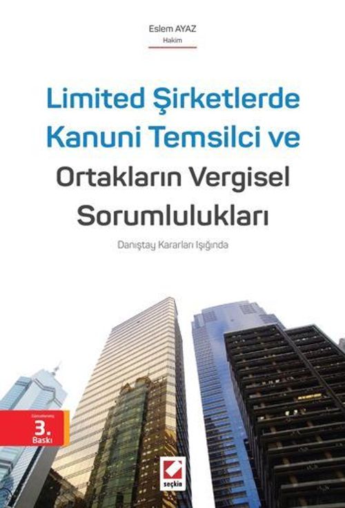 Limited Şirketlerde Kanuni Temsilci ve Ortakların Vergisel Sorumlulukları