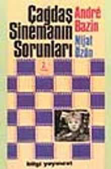 Çağdaş Sinemanın Sorunları