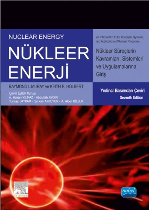 Nükleer Enerji & Nükleer Süreç Kavramlarına, Sistemlerine ve Uygulamalarına Giriş