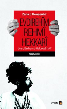 Zana u Rewşenbir  Evdirehim Rehmi Hekkari  Jiyan, Berhem  Helbesten Wi