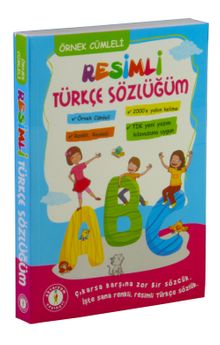 Resimli Türkçe Sözlüğüm (Örnek Cümleli)