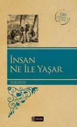 İnsan Ne İle Yaşar?