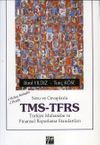 Soru ve Cevaplarla Tms-Tfrs & Türkiye Muhasebe ve Finansal Raporlama Standartları