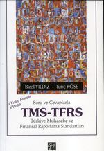 Soru ve Cevaplarla Tms-Tfrs & Türkiye Muhasebe ve Finansal Raporlama Standartları