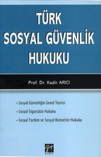 Türk Sosyal Güvenlik Hukuku