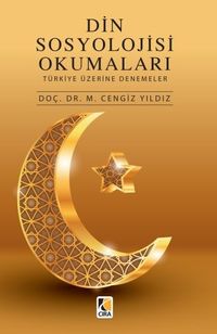 Din Sosyolojisi Okumaları & Türkiye Üzerine Denemeler 