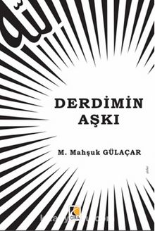 Derdimin Aşkı - M. Mahşuk Gülaçar