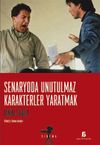 Senaryoda Unutulmaz Karakterler Yaratmak