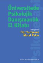 Üniversitede Psikolojik Danışmanlık El Kitabı