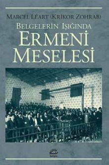 Belgelerin Işığında Ermeni Meselesi
