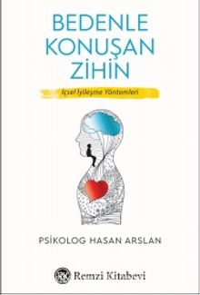 Bedenle Konuşan Zihin - Hasan Arslan
