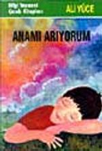 Anamı Arıyorum