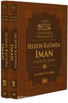 Selefin Katında İman ve Mürcie'ye Reddiye (2 Cilt Takım) (Ciltli) - Ebu Abdullah Adil b. Abdullah Alu Hamdan