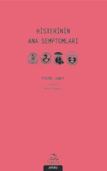 Histerinin Ana Semptomları