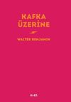 Kafka &Uuml;zerine