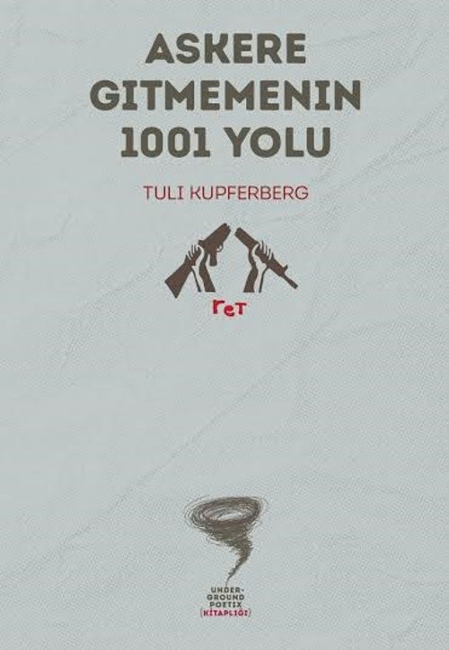 Askere Gitmemenin 1001 Yolu   