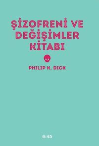Şizofreni ve Değişimler Kitabı