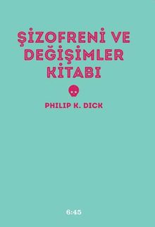 Şizofreni ve Değişimler Kitabı