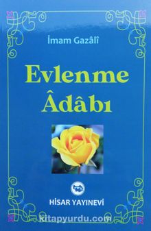 Evlenme Adabı - İmam Gazali