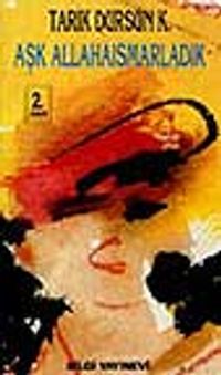 Aşk Allahaısmarladık