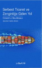 Serbest Ticaret ve Zenginliğe Giden Yol