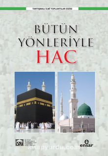 Bütün Yönleriyle Hac - Kolektif