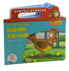 Çocukları Çok Seven Gıdak Tavuk / Çantalı Öyküler Dizisi