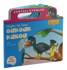 Kitapları Çok Seven Gakgak Karga / Çantalı Öyküler Dizisi