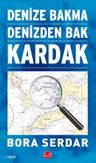 Kardak &amp; Denize Bakma Denizden Bak