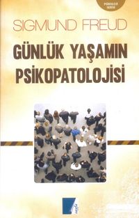 Günlük Yaşamın Psikopatolojisi