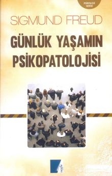 Günlük Yaşamın Psikopatolojisi