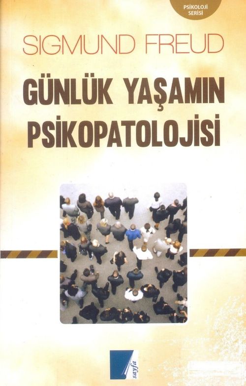 Günlük Yaşamın Psikopatolojisi