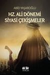 Hz. Ali D&ouml;nemi Siyasi &Ccedil;ekişmeler