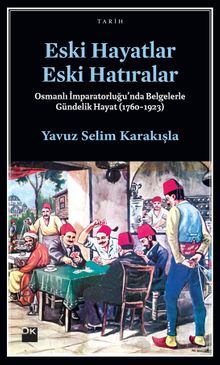 Eski Hayatlar Eski Hatıralar