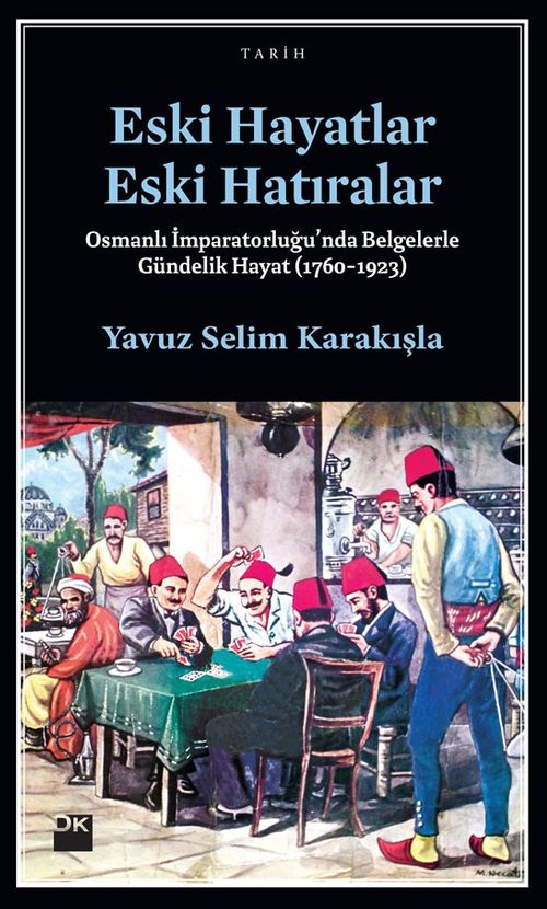Eski Hayatlar Eski Hatıralar