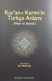Kur'an-ı Kerim'in Türkçe Anlamı (Meal ve Sözlük)