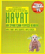 Hayat & Bir Ziyaretçinin Yeryüzü Rehberi
