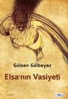 Elsa&rsquo;nın Vasiyeti