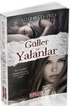 G&uuml;ller ve Yalanlar