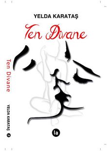 Ten Divane - Yelda Karataş