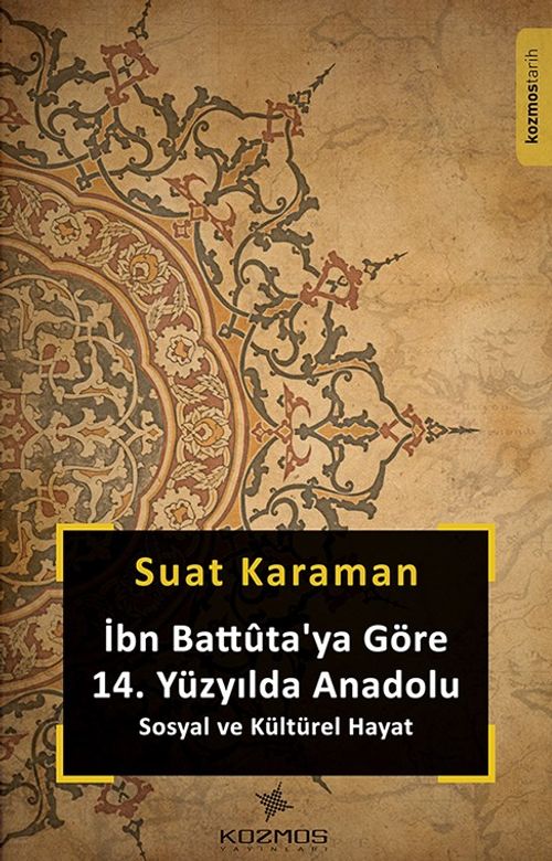 İbn Battuta'ya Göre 14. Yüzyılda Anadolu & Sosyal ve Kültürel Hayat