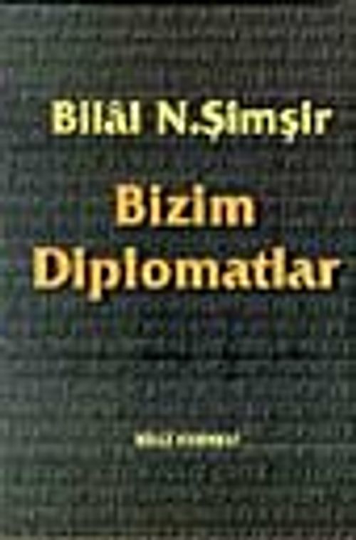 Bizim Diplomatlar