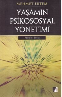 Yaşamın Psikososyal Yönetimi