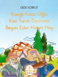 Kanglı Koca Oğlu Kan Turalı Destanını Beyan Eder Hanım Hey