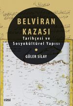 Belviran Kazası & Tarihçesi ve Sosyokültürel Yapısı