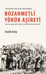 Bozahmetli Yörük Aşireti & Antalya-Manavgat-Akseki-Seydişehir-Beyşehir-Serik