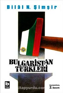 Bulgaristan Türkleri - Bilal N. Şimşir